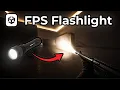 How to Make a Flashlight in Unity 6 FPS