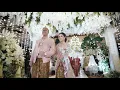 Download Lagu Pernikahan Jawa Modern: Cucuk Lampah, Tari Gatotkaca - The Wedding of Bella \u0026 Agra - Long Video