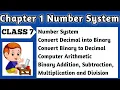 Chapter 1 Number System Class 7 Number System conversion and binary arithmetic