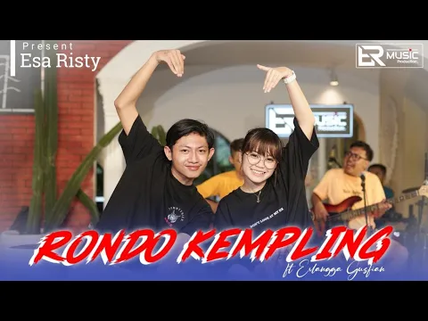 Download MP3 Esa Risty ft. Erlangga Gusfian - Rondo Kempling (Official Live Music) ER Production
