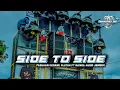 Download Lagu SIDE TO SIDE ‼️ (slow bass)