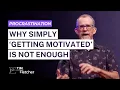 Procrastination When Motivation is Simply Not Enough - Complex Trauma Prisons