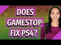 Does GameStop fix ps4