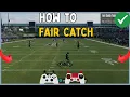 Madden 27 How to Do Fair Catch Tutorial