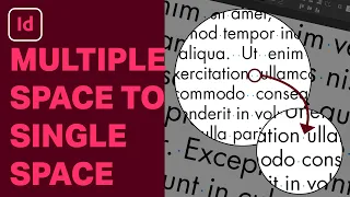 How To Change Multiple Spaces To Single Space In A Text Using In InDesign