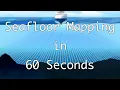 Seafloor Mapping in 60 Seconds Nautilus Live