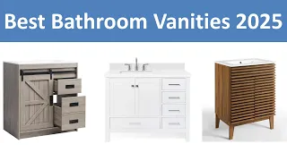 Top 10 Best Bathroom Vanities in 2025