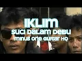Download Lagu Iklim,suci dalam debu, minus one guitar HQ, no guitar line