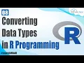 Converting Data Types in R in Hindi R Programming Tutorial for Beginners