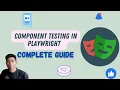 Component Testing in Playwright - A complete guide from Basic to Advanced