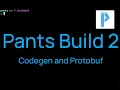 Using Codegen and Protobuf with Pants Build 2