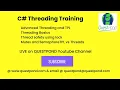 C Threading Training C Interview Questions Csharp Thread Step by Step C Threading Tutorial