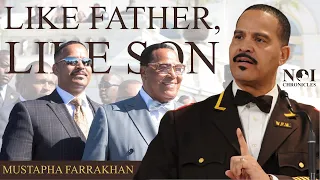 Supreme Capt Mustapha Farrakhan - Like Father Like Son