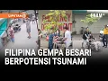 Download Lagu Gempa Magnitudo 7,6 di Filipina Berpotensi Tsunami | Liputan6