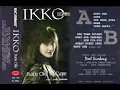 Lagu Ikko - Surat Rindu Ikko   Composer - Doel Sumbang/Naellita Sanga Aprilia (1995)