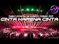 Download Lagu DJ JUNGLE DUTCH PALING ROMANTIS TERBARU 2021 ! CINTA KARENA CINTA [ MCLt ]