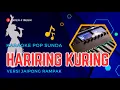 Download Lagu HARIRING KURING KARAOKE POP SUNDA VERSI MUSIK RAMPAK