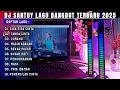 Lagu DJ SANTUY LAGU DANGDUT TERBARU TAHUN 2025  || SISA SISA CINTA||| @DJDAERAH 