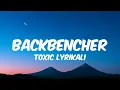 Toxic Lyrikali Ft. Countree Hype - BACKBENCHER (Lyrics)