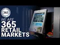 We Are 365 Retail Markets