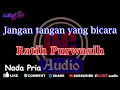 Download Lagu Karaoke Jangan Tangan Yang Bicara || Ratih Purwasih  Nada Pria Dut Band DCIMT audio