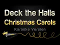 Lagu Christmas Carols - Deck the Halls (Karaoke Version)