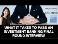 How to Pass the Investment Banking Superday Final Round Interview
