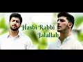 Download Lagu Hasbi Robbi Jalalloh (حسبی ربي جل الله) Best Naat Sholawat Versi India | Full text Lyric 2018