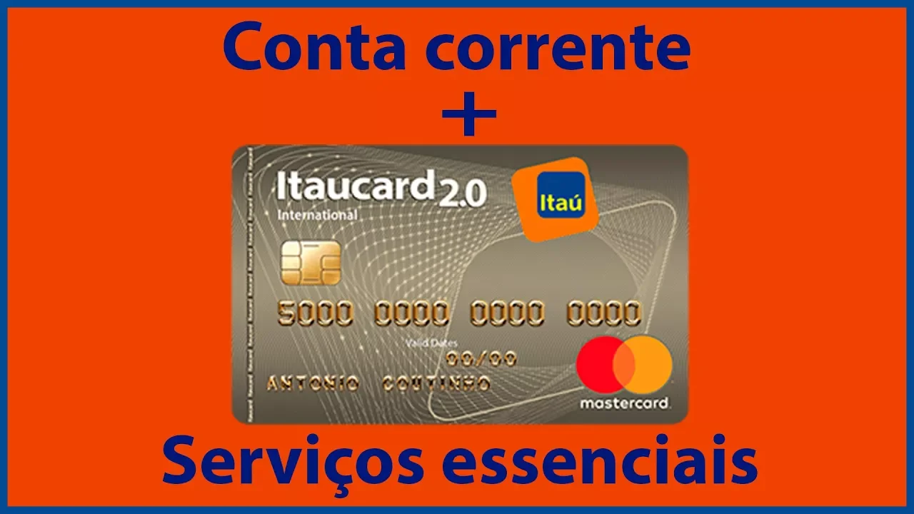 CONTA CORRENTE ESSENCIAL + CARTÃO DE CRÉDITO ITAU MINHA OPINIÃO!