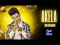 Lagu Akela // new haryanvi song sandeep chandel // अकेला चलना सीखो // New Haryanvj song Sandeep Chandel /