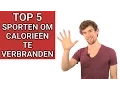 Lagu Top 5 Sporten om Calorieën te Verbranden