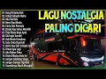 Download Lagu LAGU NOSTALGIA PALING DICARI - LAGU FAVORIT TEMAN PERJALANAN JAUH - JANGAN SALAH MENILAIKU