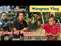 Local SheFu || @Wangnaovlog visited my place to meet with you Guy's 😄