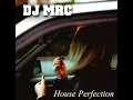 Download Lagu DJ MRC - HOUSE PERFECTION (Tribute mix for Frankie Knuckles \u0026 Eric Kupper)