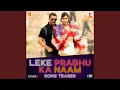 Lagu Leke Prabhu Ka Naam - Song Teaser | Tiger 3