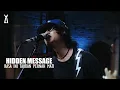 Download Lagu Hidden Message - Rasa Ini Takkan Pernah Mati // PELATAR LIVE