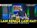 Download Lagu LAIN KEPALA LAIN HATI KARAOKE NADA COWOK / PRIA VERSI DANGDUT KOPLO ENCHO
