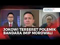 Lagu Jokowi di Tengah Polemik Bandara IMIP Morowali: Faldo Singgung Pemilu 2024, Yunarto Beri Saran