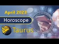 Taurus Monthly Horoscope What April 2023 Has In Store For You