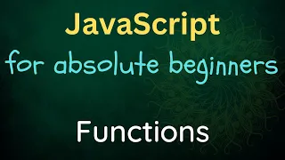 JavaScript for Absolute Beginners - 12