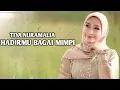Download Lagu Tiya Nuramalia - Hadirmu Bagai mimpi (dangdut cover)