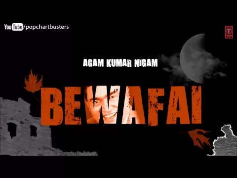 Download MP3 Bhula Na Sakoge Mujhe Full Song 'Bewafai' Album - Agam Kumar Nigam Sad Songs