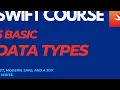 Swift Course Six Basic Data Types In Swift