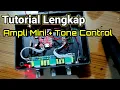 Lagu Tutorial Lengkap Merakit Ampli Mini Bluetooth Tone Control