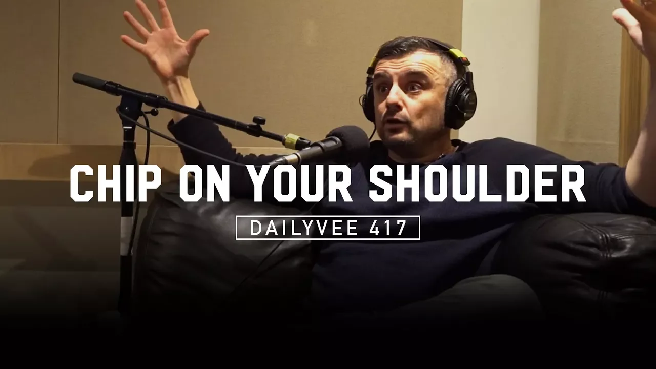 Why a Chip on Your Shoulder Is the Greatest Motivation | DailyVee 417