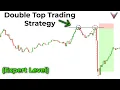 The Only Double Top Trading Strategy You Will Ever Need For Beginners