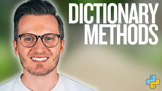 Python Day 41 Dictionary Methods in Python