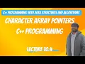 10 4 Master Character Array Pointers in C Programming