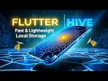 Learn Hive in Flutter - Fast Local Storage for Any App