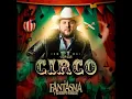 El Fantasma EL CIRCO